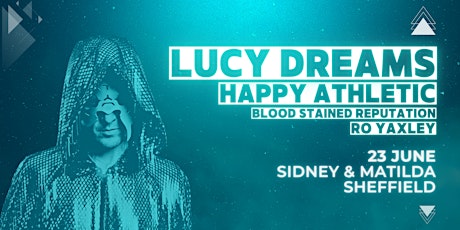 LUCY DREAMS • OK UK 2023 • Sheffield (Sidney & Matilda)