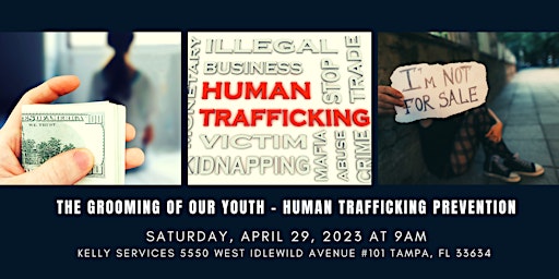 The Grooming of Our Youth - Human Trafficking Prevention