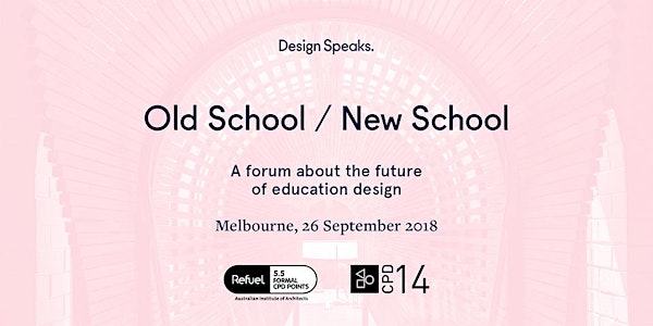 Design Speaks: Old School / New School 2018
