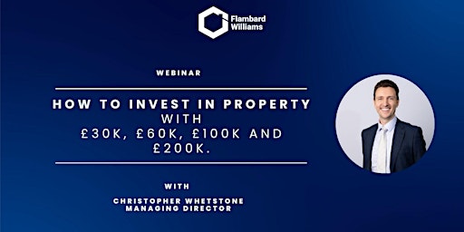 How to invest in property with £30k, £60k, £100k and £200k.