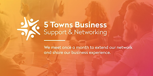 5 Towns Business Networking August 2018