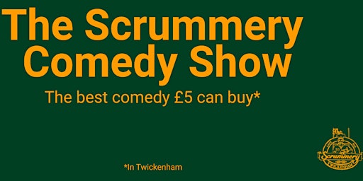 The Scummery Comedy Show