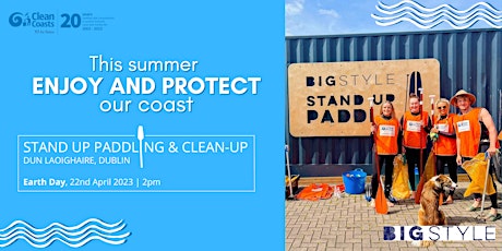 Clean Coasts x Big Style SUP Earth Day Stand up Paddleboarding Clean up