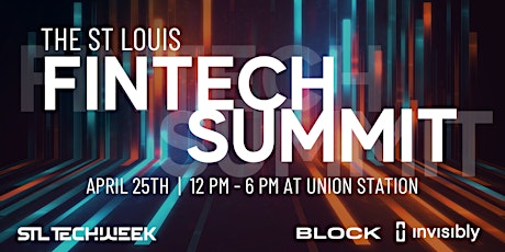 St Louis FinTech Summit (STL TechWeek)
