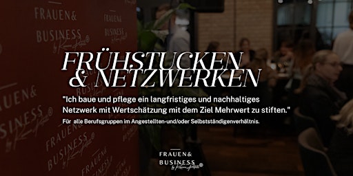 I FRAUEN&BUSINESS I Frühstücken&Netzwerken in Pforzheim