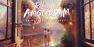 Imagem principal do evento Romantic Amsterdam Outdoor Escape Game: Fairytale or Tragedy