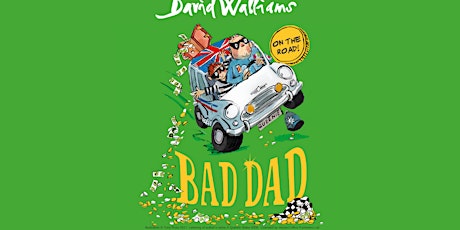Bad Dad - Outdoor Family Theatre in Longford Park primary image
