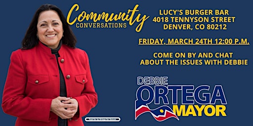 Community Conversations with Debbie Ortega for Denver Mayor