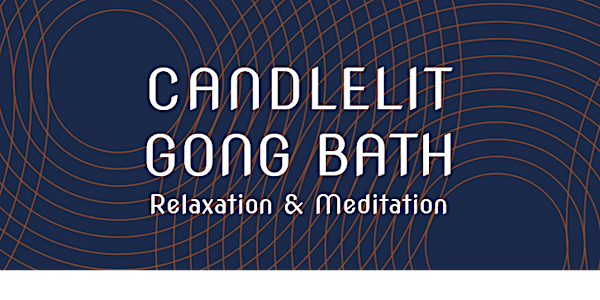 Candlelit Double Gong Bath