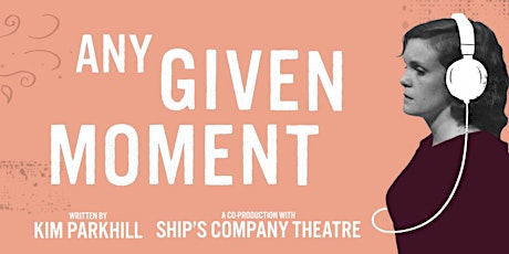 Any Given Moment (Theatre New Brunswick) primary image