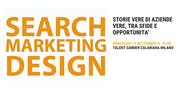SEARCH MARKETING DESIGN Storie vere di aziende vere tra sfide e opportunità