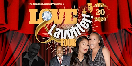LOVE  and LAUGHTER TOUR