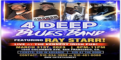4 Deep Blues Band featuring Ray Starr Live at Kennedy's Irish Pub!
