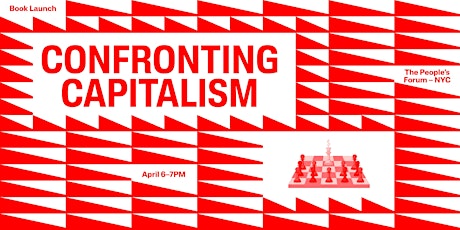 Confronting Capitalism NYC Book Launch