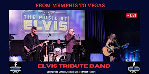 The Music Of Elvis From Memphis To Vegas primary image