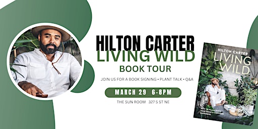 Hilton Carter Living Wild Book Tour