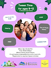 April 3 Tween Time at Hinton Youth Centre