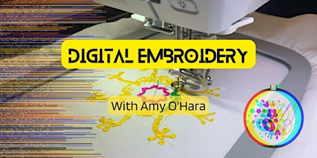 Digital Embroidery with Amy O'Hara