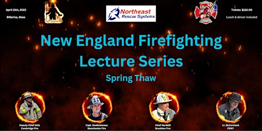 New England Firefighting Lecture Series -- Spring Thaw