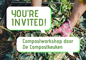 De Compostkeuken presenteert: Workshop Composteren bij Dock Zuid