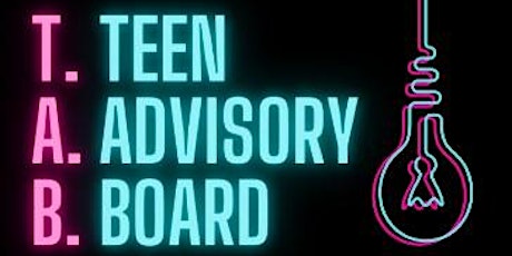 Teen Advisory Board (TAB)