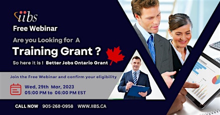 Better Jobs Ontario Grant-Free Webinar on Wed, 29th Mar 2023