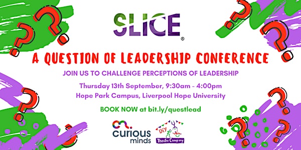 A Question of Leadership Conference