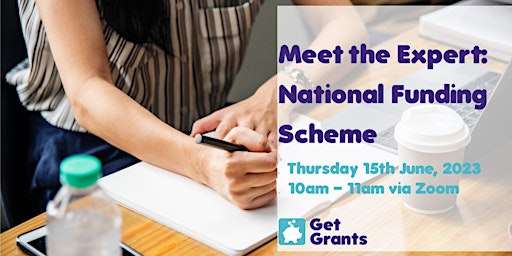FREE Virtual Meet the Expert Event: National Funding Scheme primary image