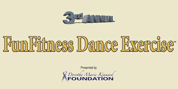 3rd Annual FunFitness Dance Exercise Event