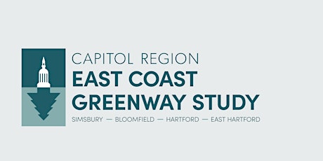 Capitol Region East Coast Greenway Study - Bloomfield Public Workshop