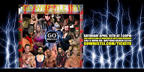 Imagem principal do evento Go Wrestle 181! Pro Wrestling Live at Daytona's Museum of Arts & Sciences.