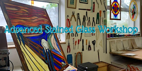 Advanced Stained Glass Workshop - Session 2