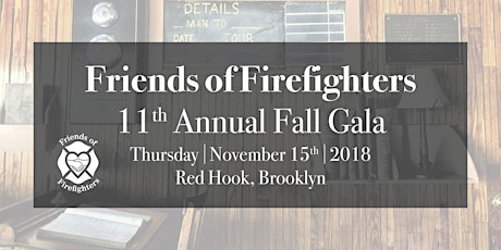 Friends of Firefighters 11th Annual Fall Gala  primary image