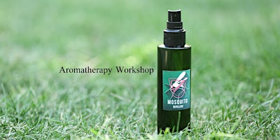 DIY Mosquito Repellent Spray Workshop primary image