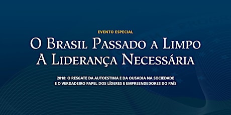 Imagem principal do evento O Brasil Passado a Limpo - A Liderança Necessária - Vitória-ES
