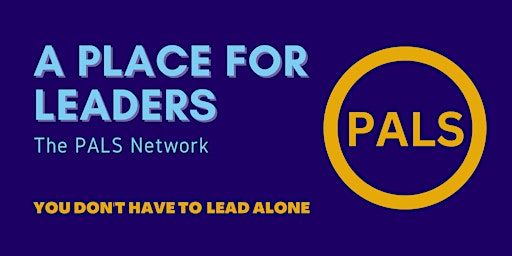 PALS Leadership Network 2023/24