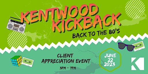 Kentwood Kickback | Client Appreciation Event primary image