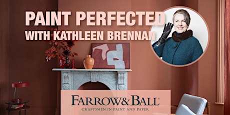 Imagem principal do evento Paint Perfected with Kathleen Brennan at Farrow & Ball