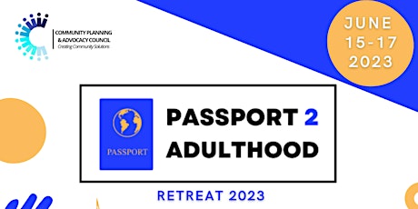 Passport 2 Adulthood Retreat 2023