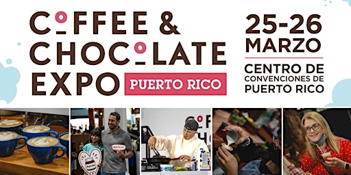 Home Is Puerto Rico Exclusive Discount - Coffee & Chocolate Expo Mar 25/26