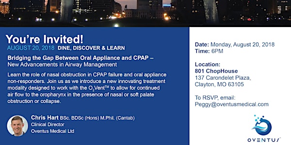 Dine, Discover & Learn with Oventus Medical - August 20 St. Louis, MO