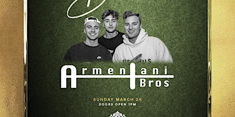 Billionaire Brunch with The Armentani Brothers *Sunday March 26th