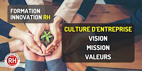 Formation - Culture d'entreprise (Vision - Mission - Valeurs)