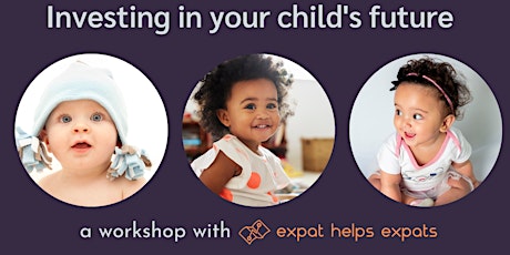 Investing in your child's future: a workshop for expat parents in Germany
