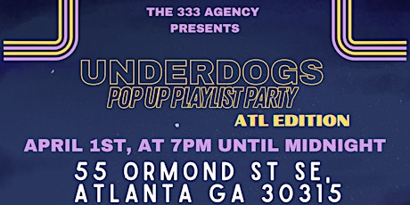 UnderDogs Pop Up Playlist Party ATL Edition