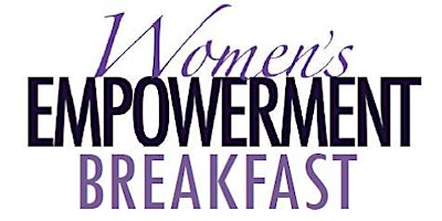 Women's Empowerment Breakfast 2024 primary image