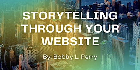 StoryTelling Through Your Website