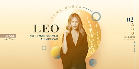 Imagen principal de Clase en línea de luna nueva en Leo: no temas volver a empezar 4PM (Miami)
