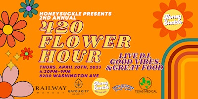 2nd Annual 420 Flower Hour Presented by HoneySuckle @Railway Market