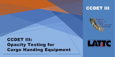 CCDET III: Opacity Testing for Cargo Handling Equipment